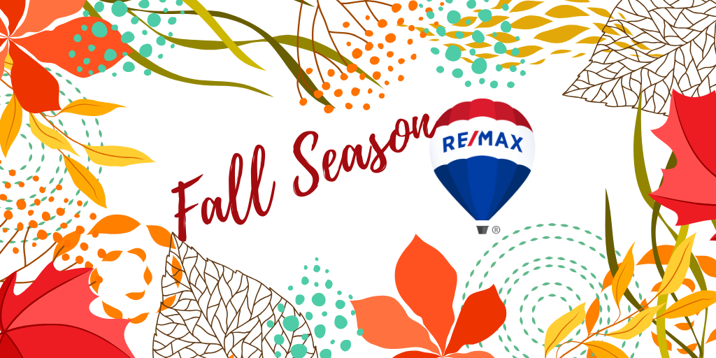 A New Fall Season Beginning with RE/MAX Preferred