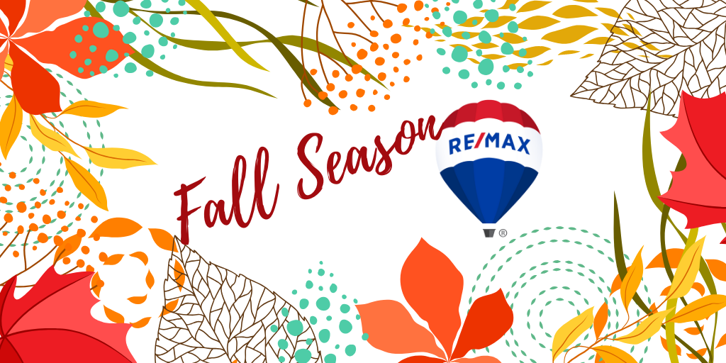 A New Fall Season Beginning with RE/MAX Preferred RE/MAX