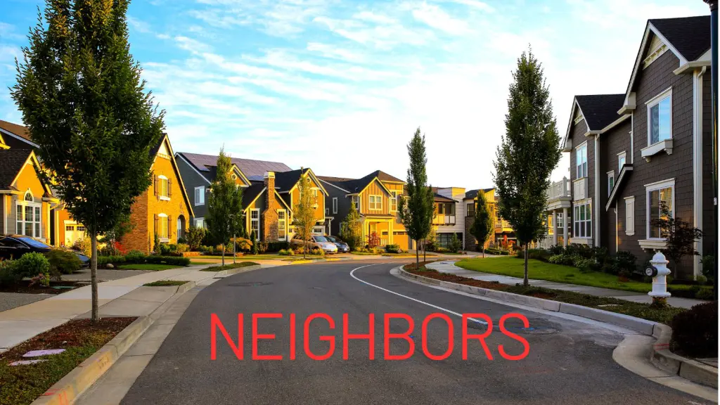 neighbors in a neighborhood street