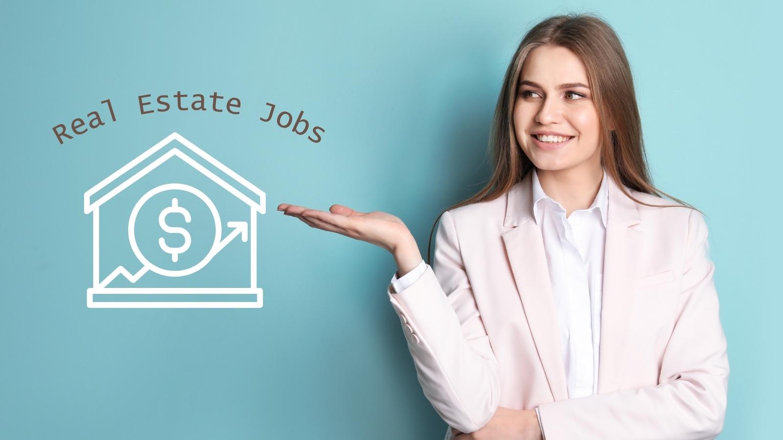 Exploring Different Real Estate Jobs for a Successful Career Path