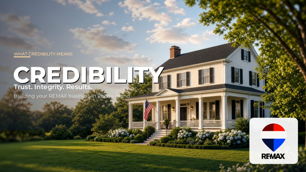 REMAX logo on a New England home at sunset with the word Credibility for a Rhode Island real estate blog post.